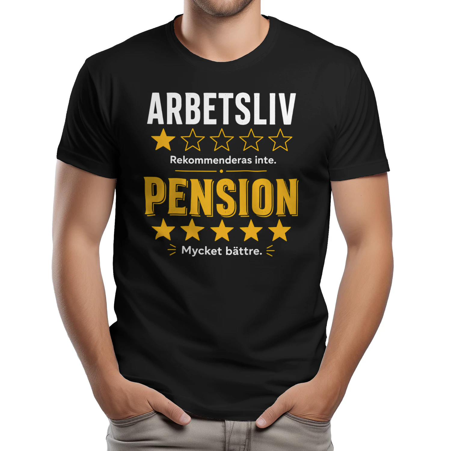Pension T-shirt – Arbetsliv Rekommenderas Inte, Pension Är Mycket Bättre