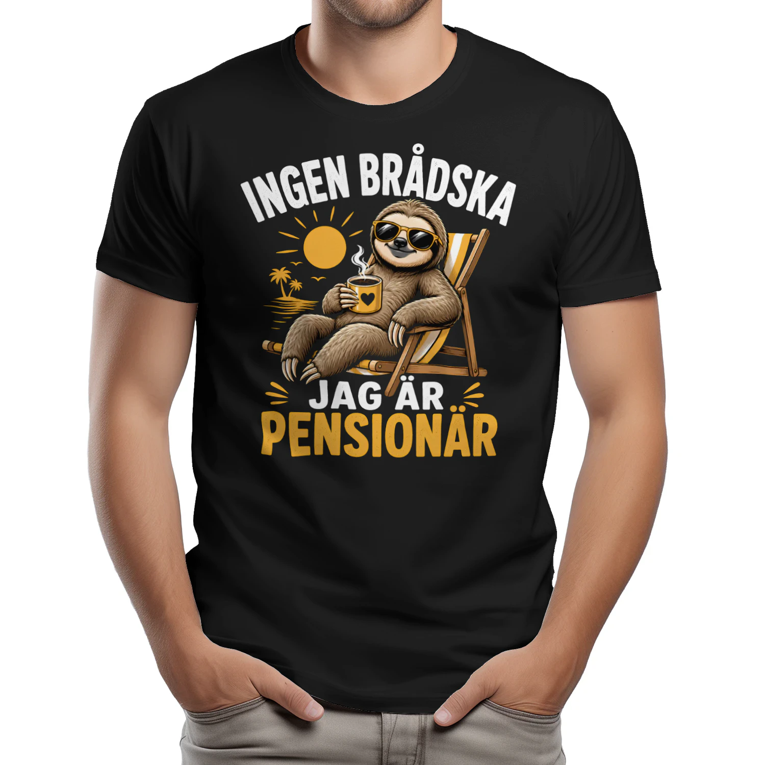 Ingen brådska – Jag är Pensionär!  Rolig T-shirt för Pensionärer