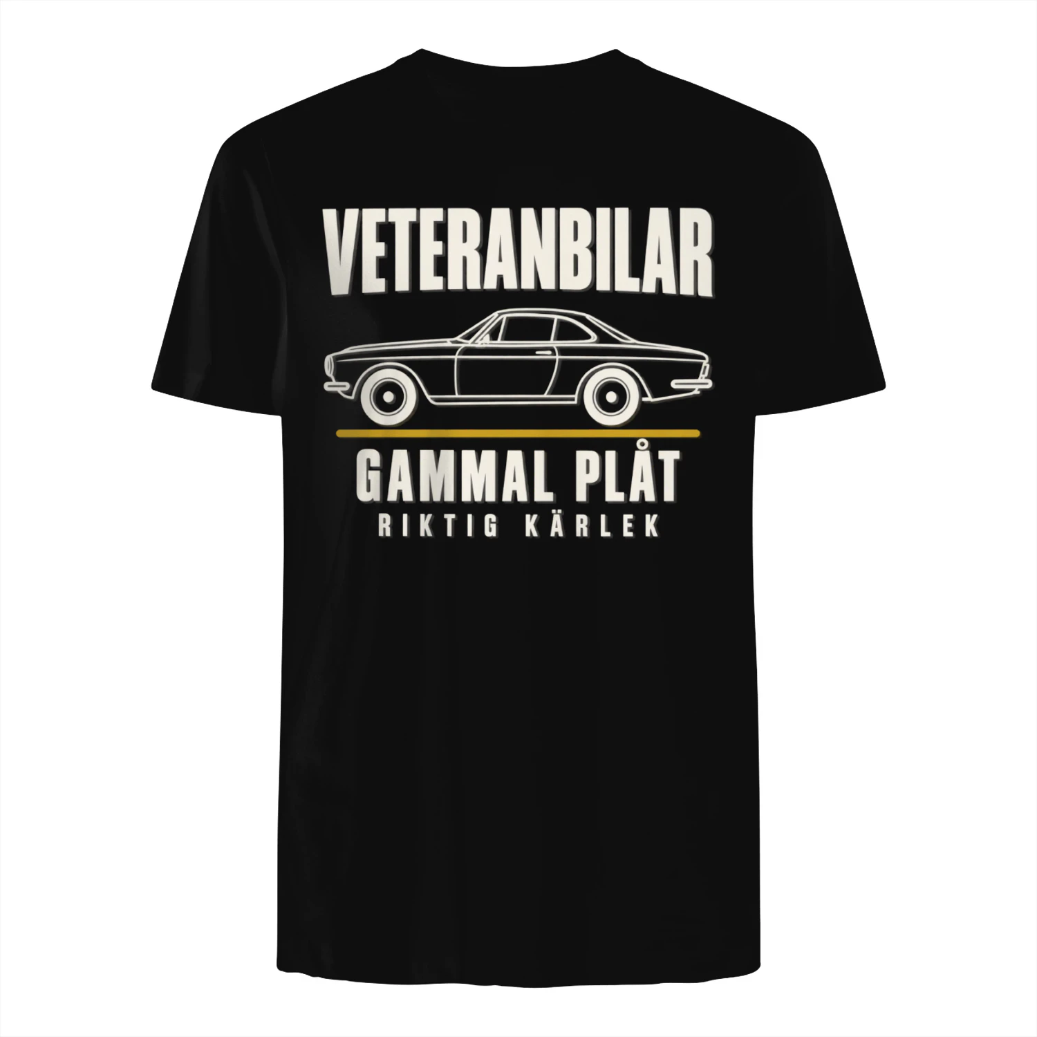 Veteranbilar – Gammal Plåt, Riktig Kärlek T-Shirt