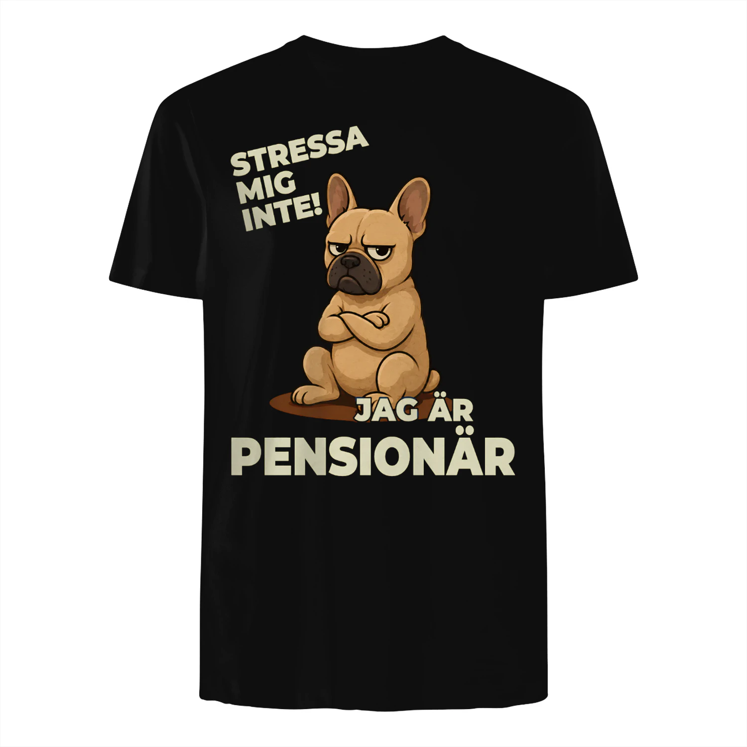 T-shirt Swedish- stressa mig inte! jag är pensionär