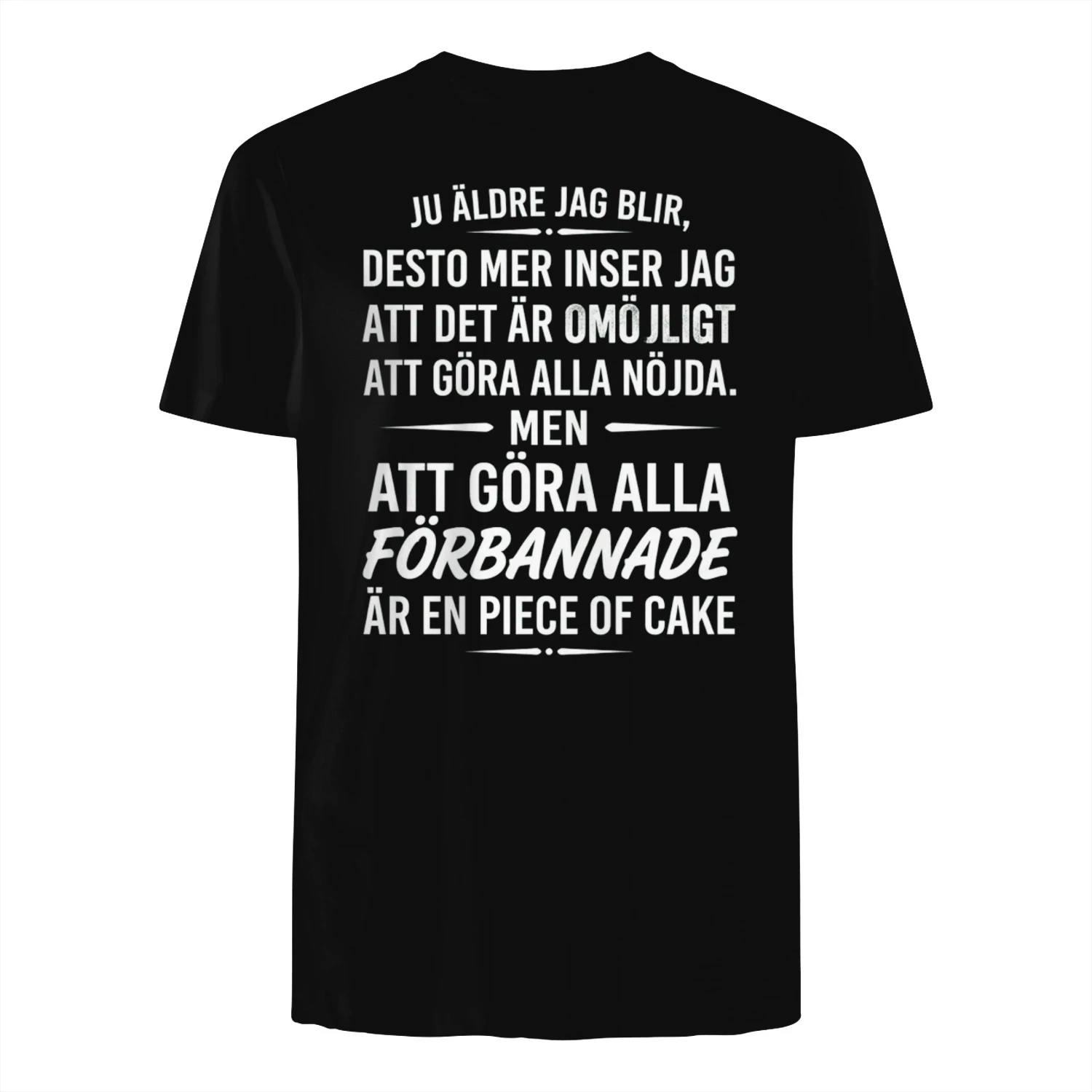  Sarkastisk t-shirt med svenskt citat – Perfekt present Ju äldre jag blir – Den klassiska sanningen"  (⭐⭐⭐⭐⭐)