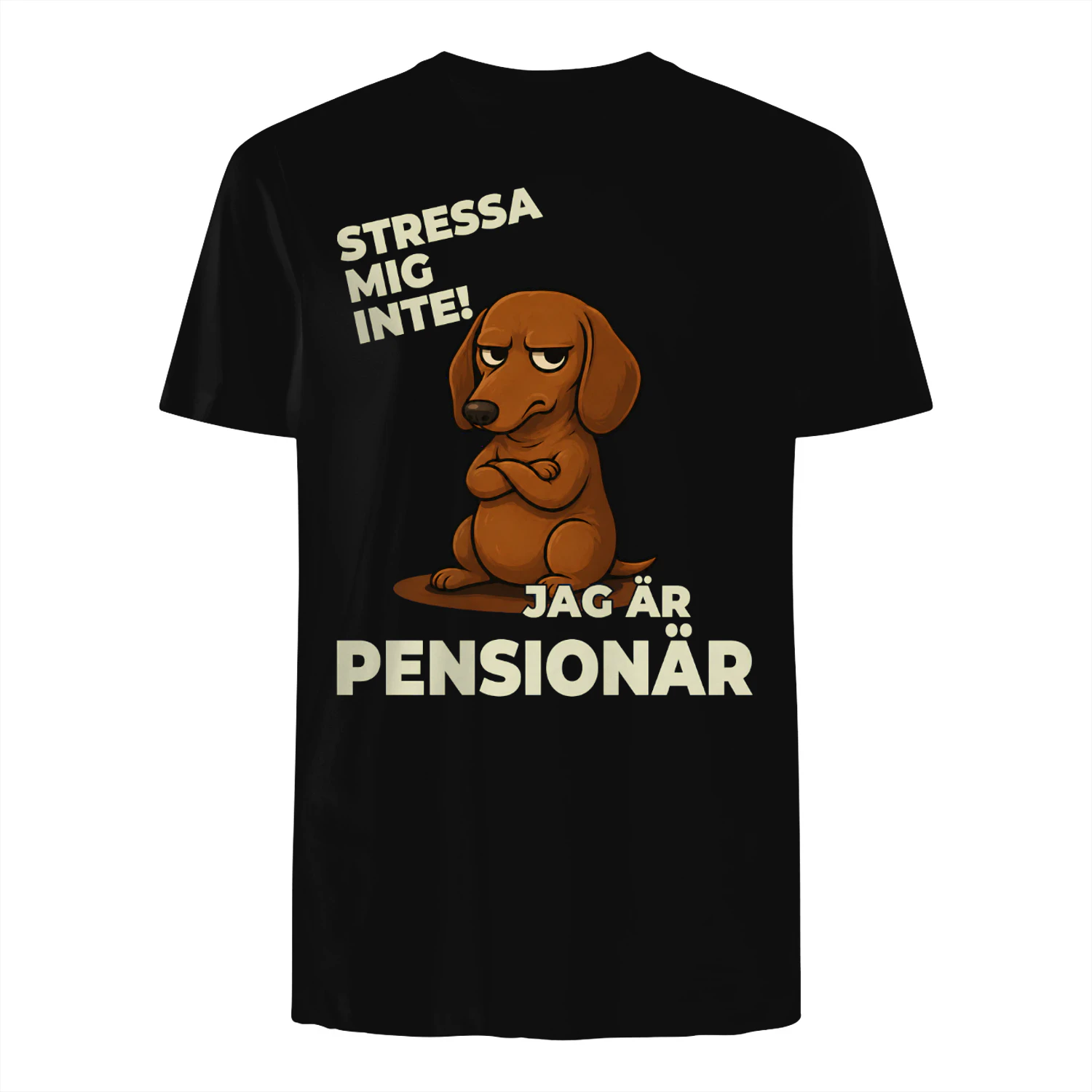 T-shirt Swedish- stressa mig inte! jag är pensionär 