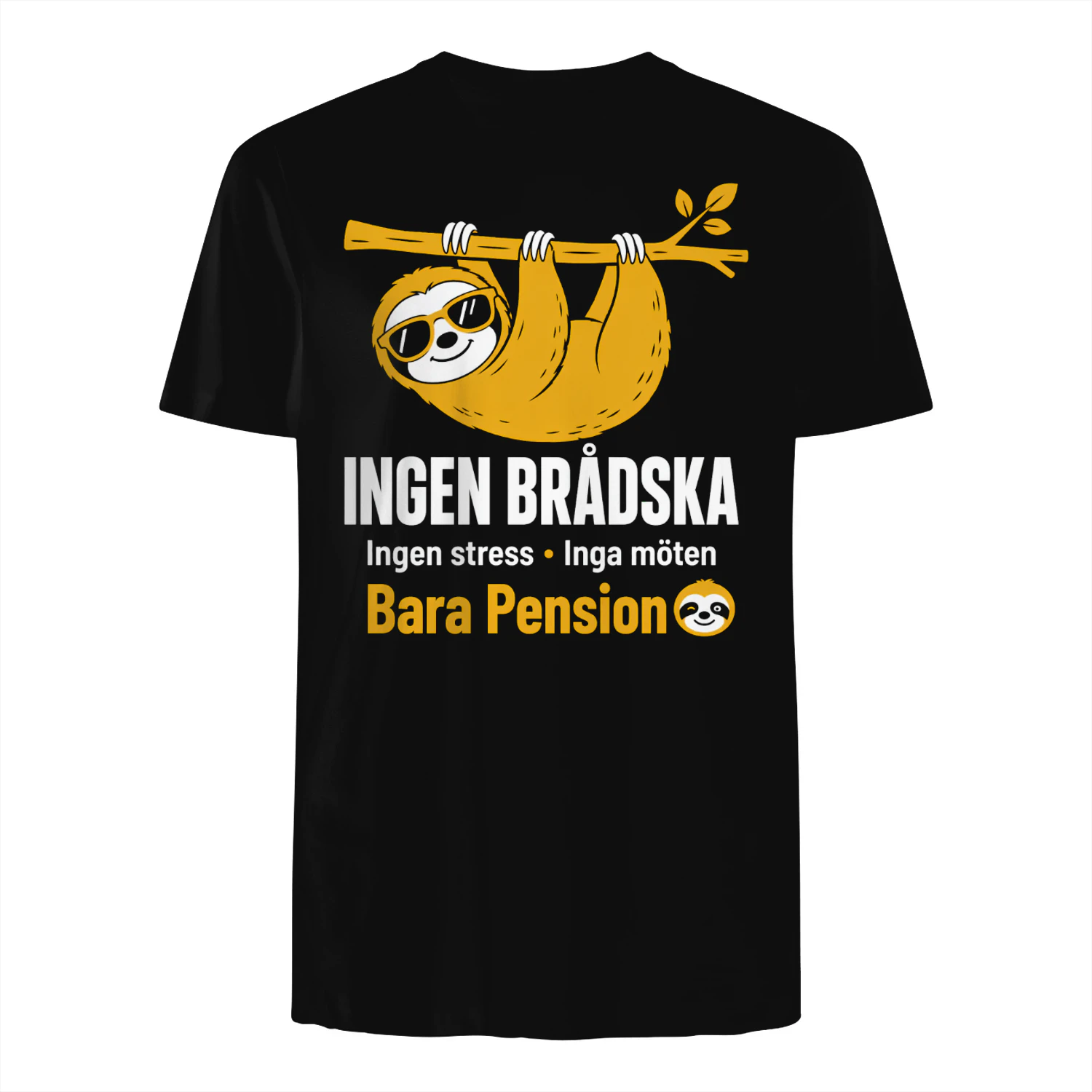 Ingen Brådska – Bara Pension!  Humoristisk Pensionär T-shirt med Sengångare
