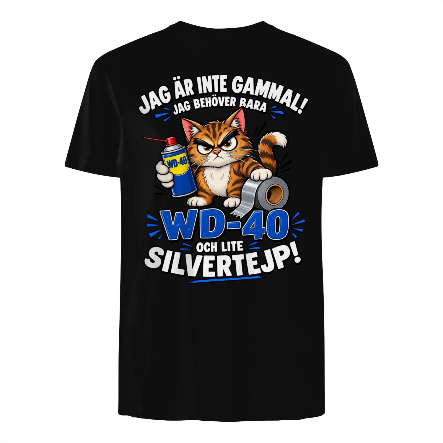JAG ÄR INTE GAMMAL!- t shirten