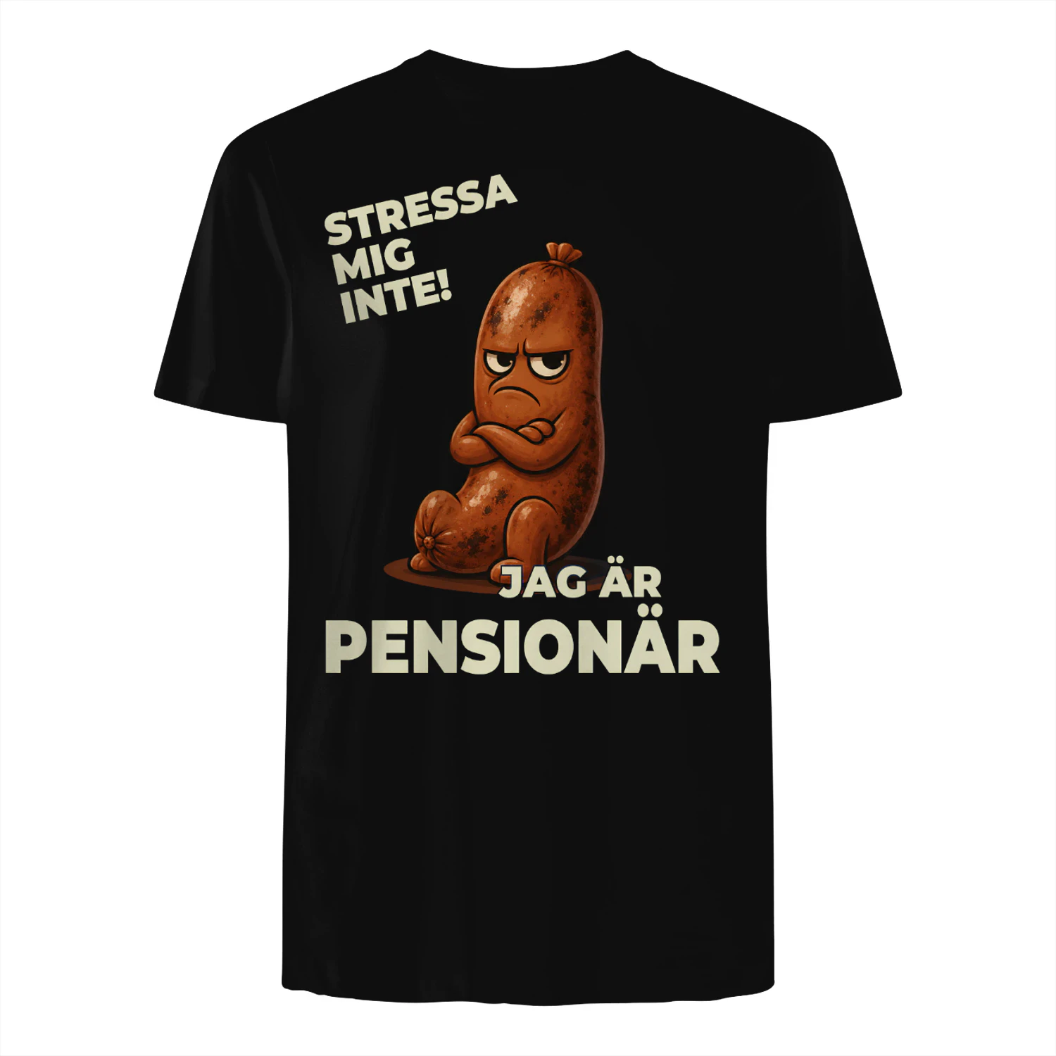 T-shirt Swedish- stressa mig inte! jag är pensionär