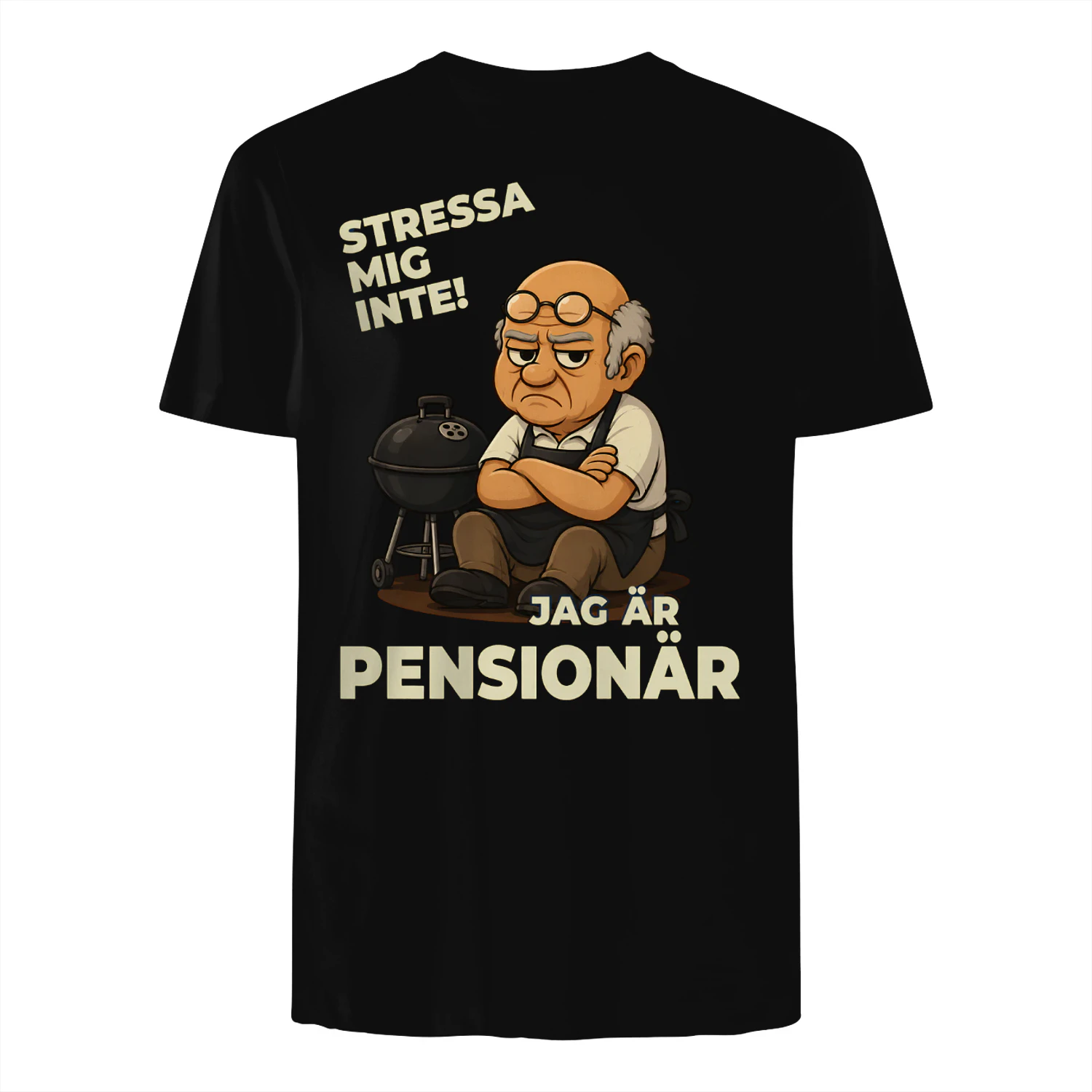 T-shirt Swedish- stressa mig inte! jag är pensionär