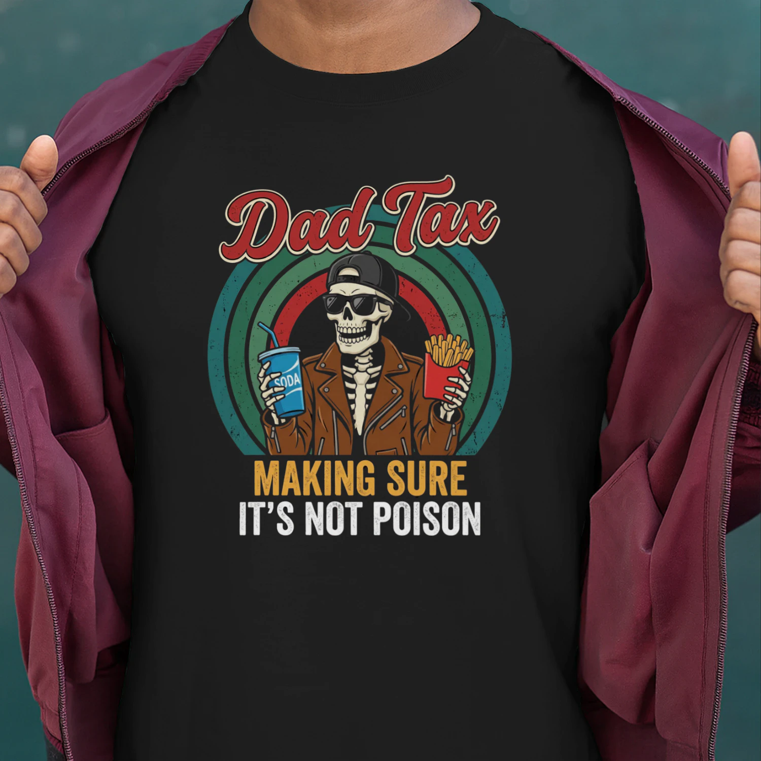 Dad Tax Making Sure It's Not Poison Skeleton Dad  T-Shirt.