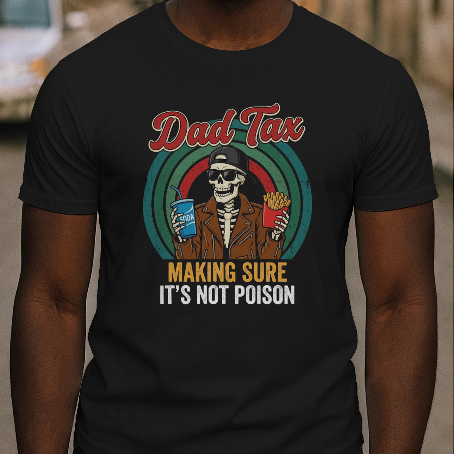 Dad Tax Making Sure It's Not Poison Skeleton Dad  T-Shirt.