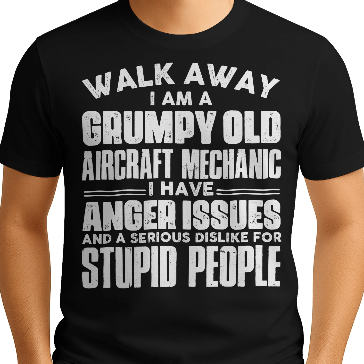Walk Away I Am A Grumpy Old Aircraft Mechanic