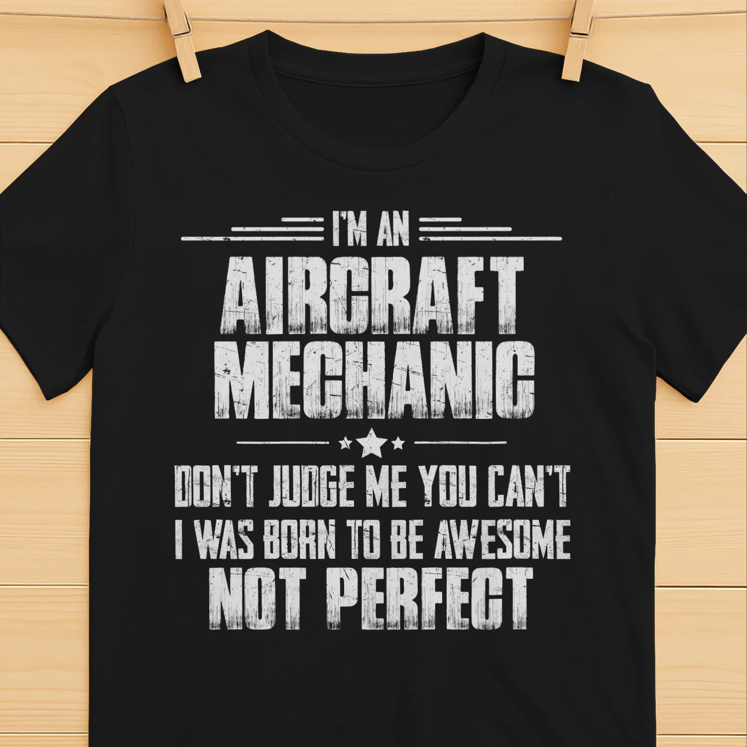 I Am An Aircraft Mechanic - I Was Born To Be Awesome
