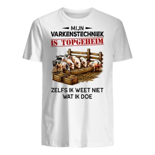 MIJN VARKENSTECHNIEK IS TOPGEHEIM