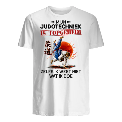 MIJN JUDOTECHNIEK IS TOPGEHEIM
