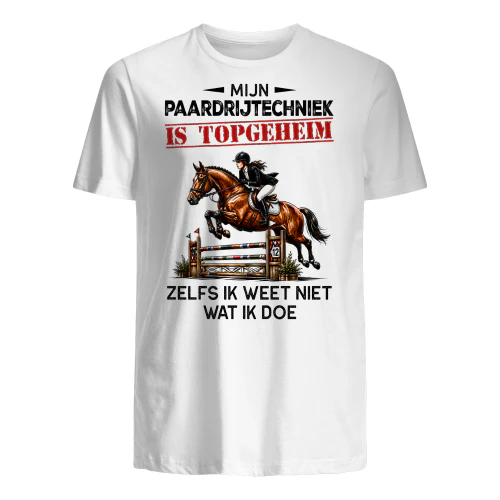 MIJN PAARDRIJTECHNIEK IS TOPGEHEIM