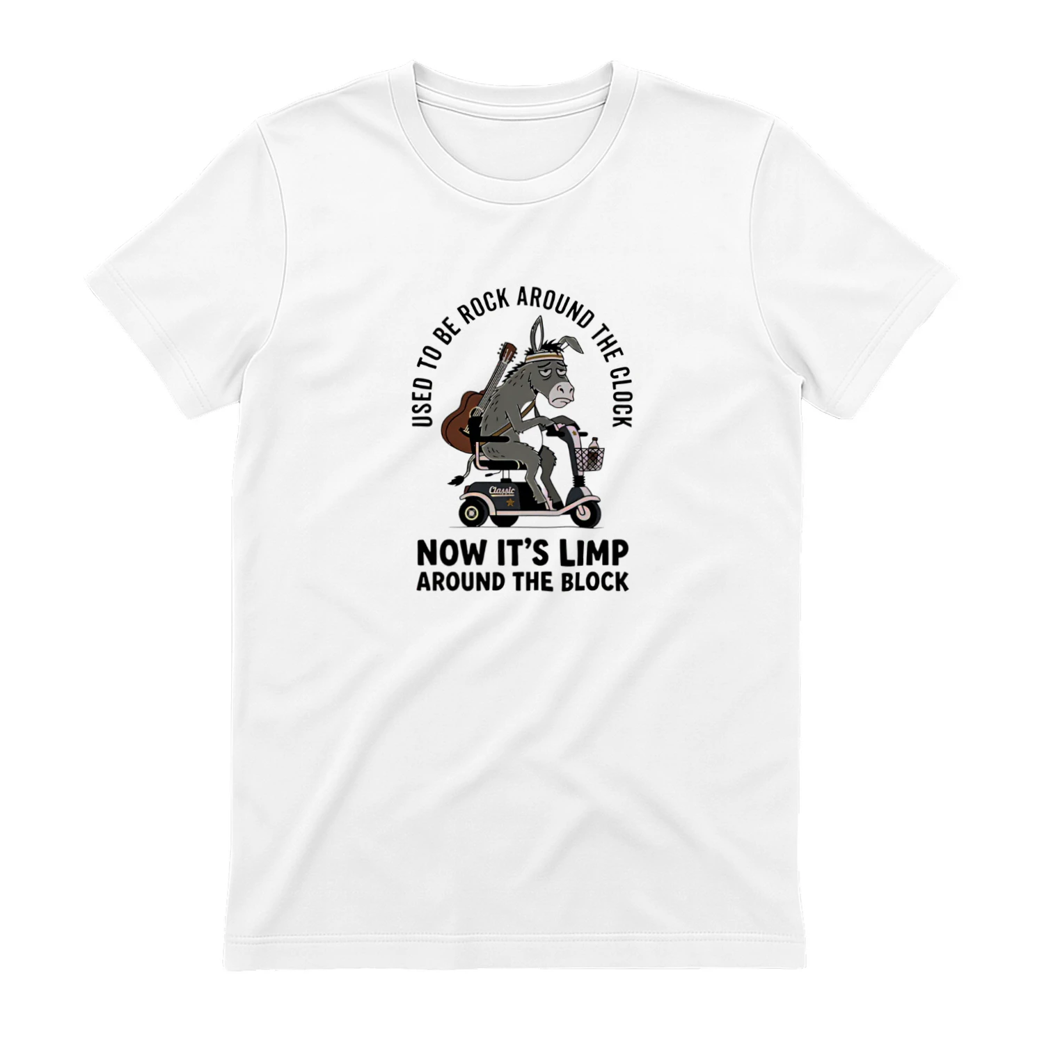 Donkey used to be rock around the clock now it’s limp around the block shirt