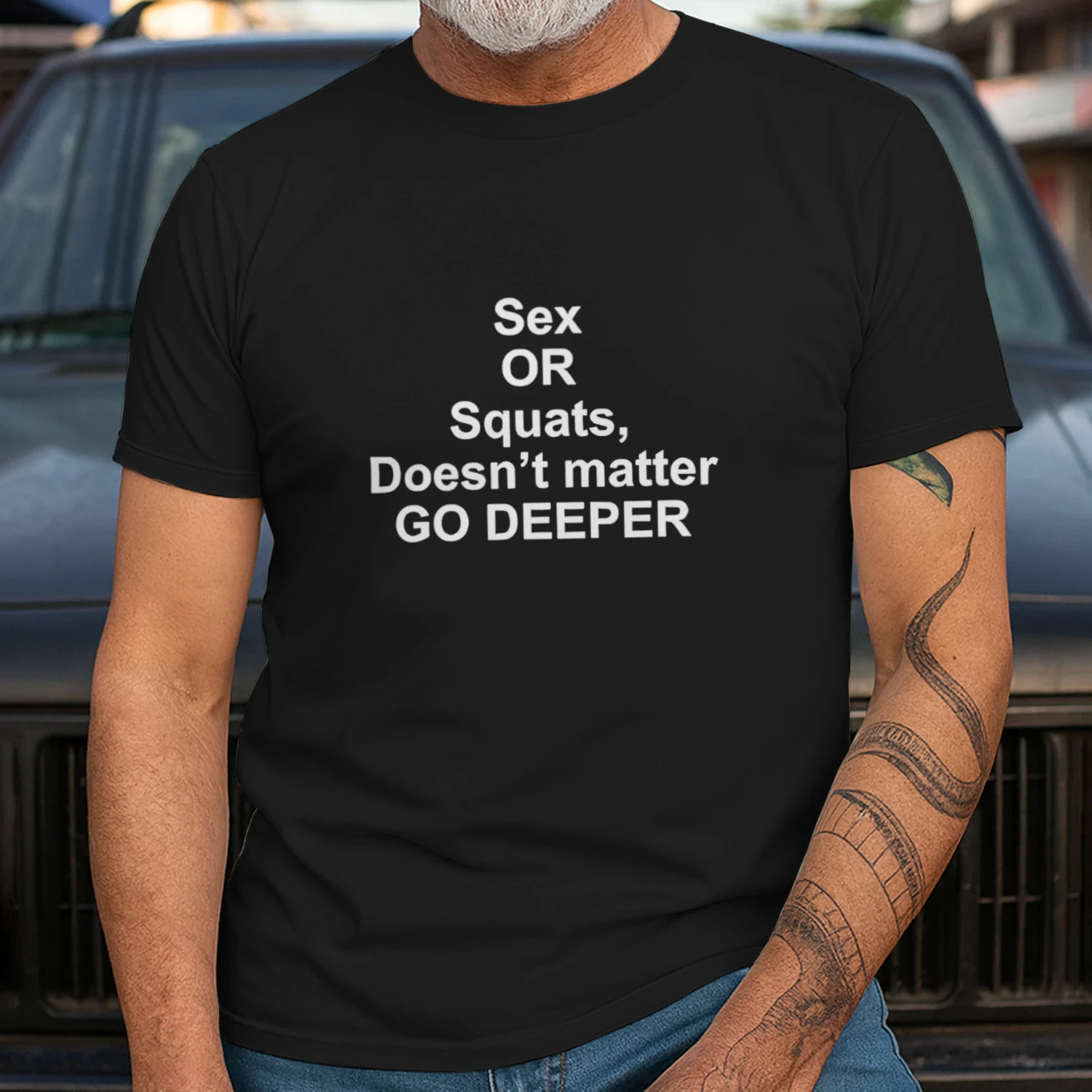 Sex or squats doesn’t matter go deeper shirt