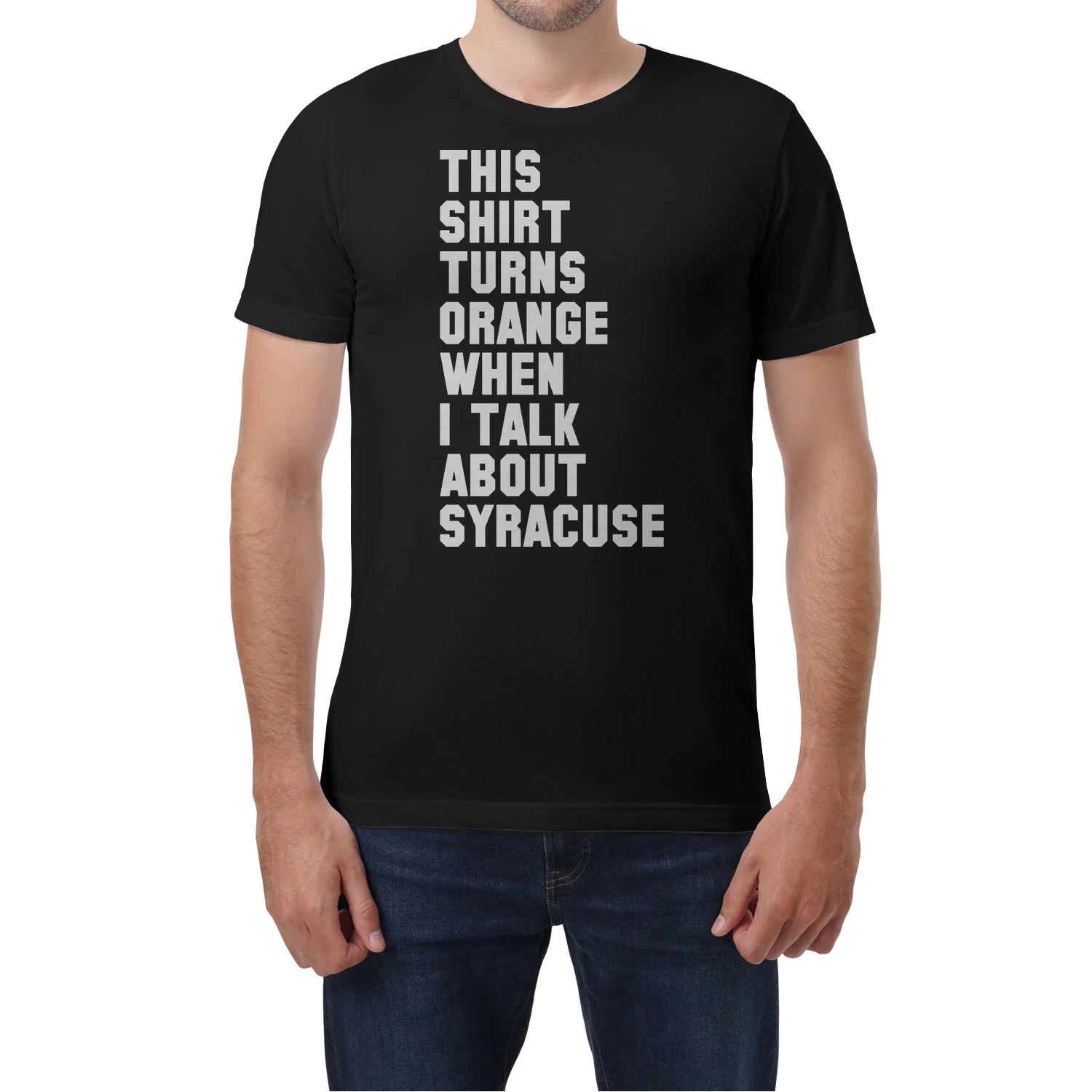 This shirt turns ORANGE when I talk about Syracuse