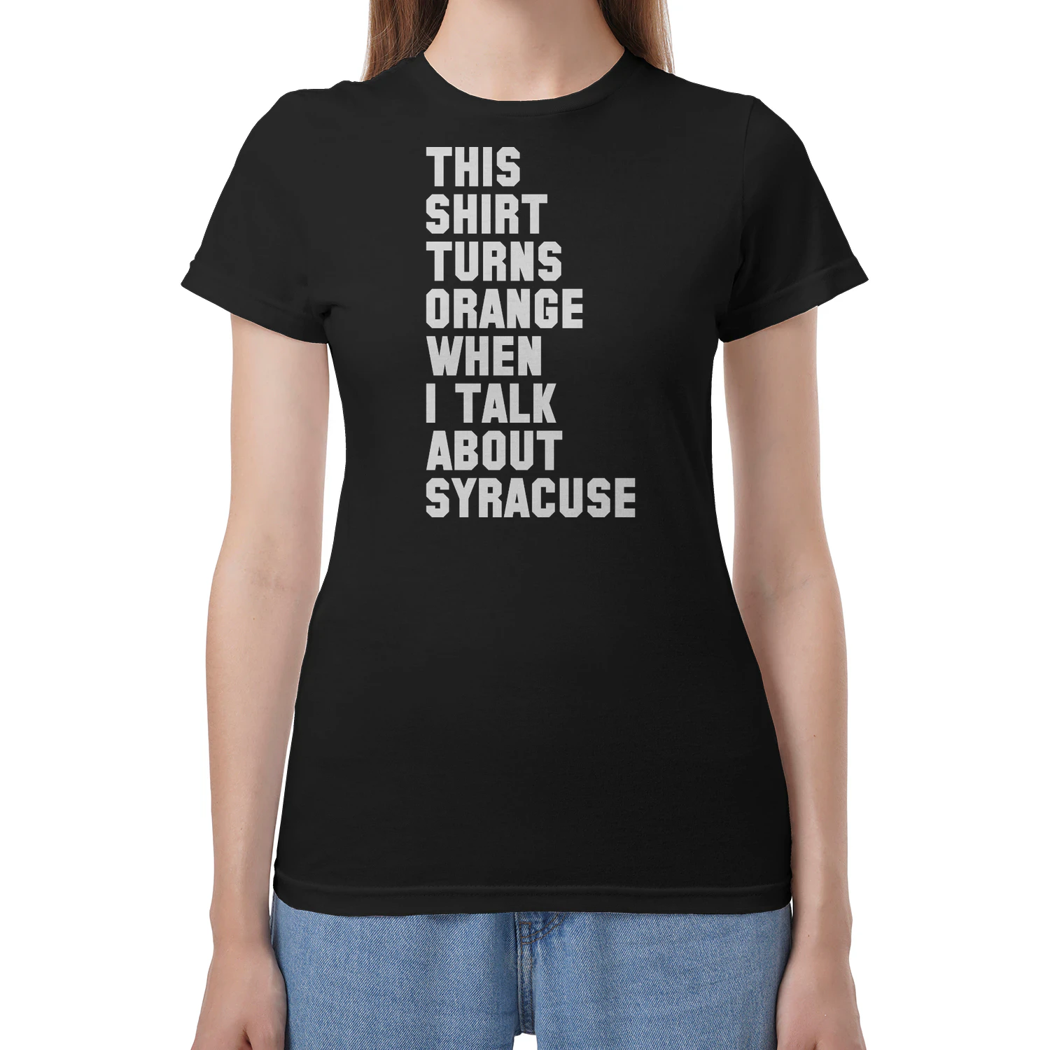 This shirt turns ORANGE when I talk about Syracuse