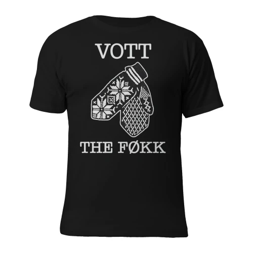 VOTT THE FØKK tee