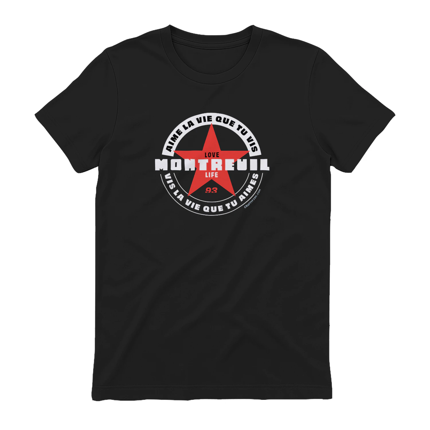 Montreuil - Aime La Vie Que Tu Vis Premium Unisex Tee