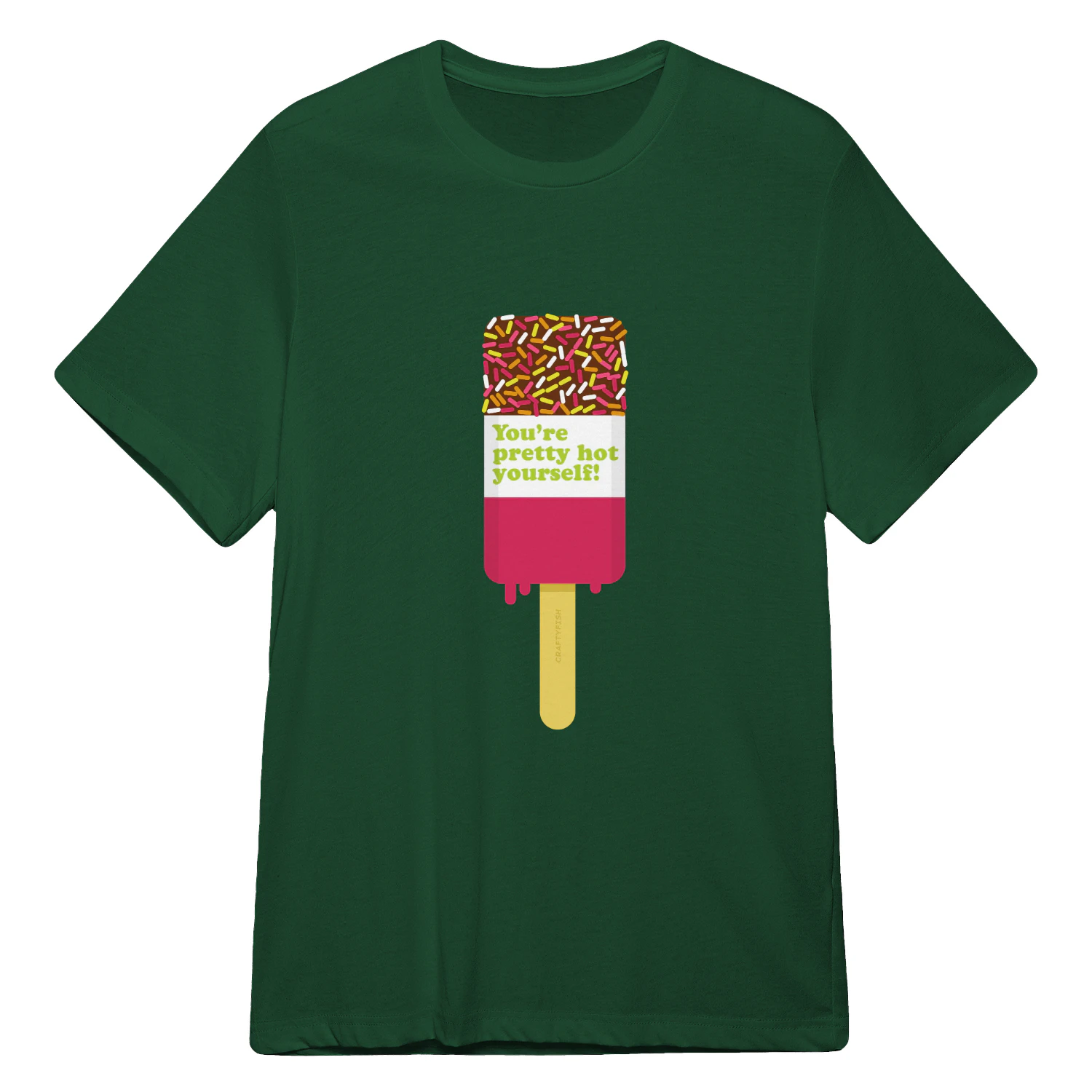 You're Pretty Hot Yourself Premium Unisex Tee
