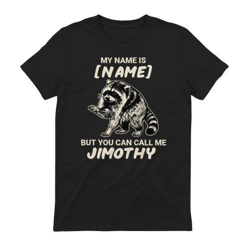 Custom Name Jimothy Shirt