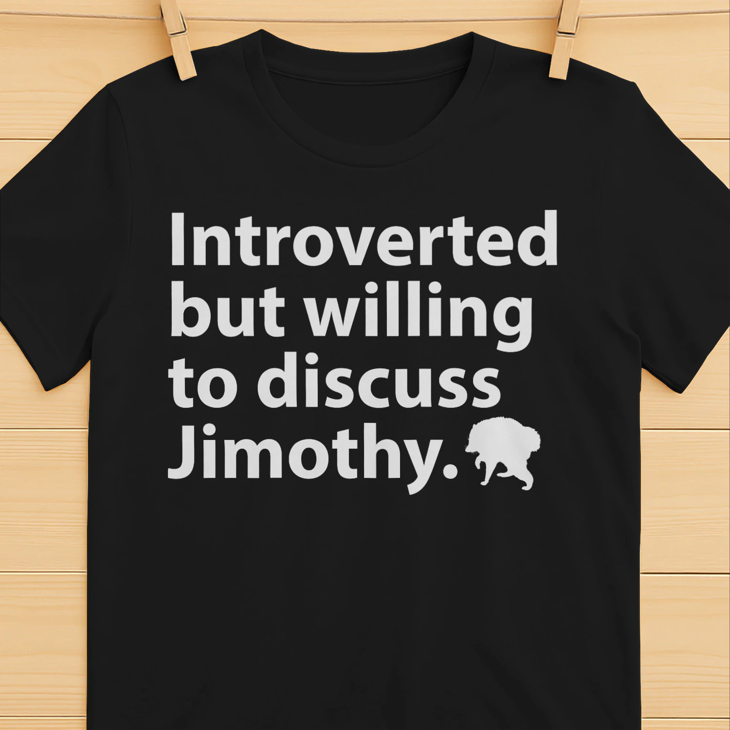 Introverted but willing to discuss Jimothy Unisex T-shirt