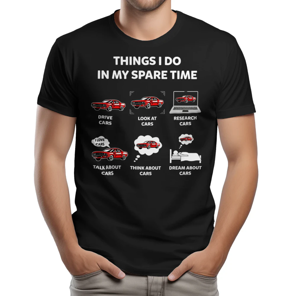 Things I Do In My Spare Time Cars Lover