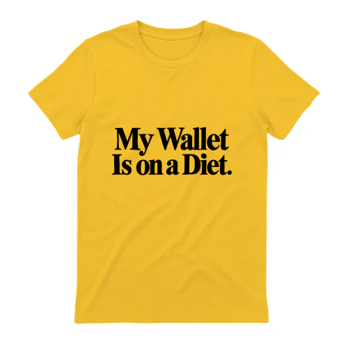 My Walet is on  a Diet 