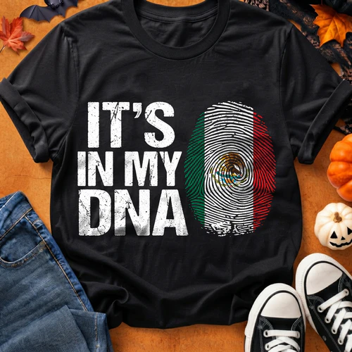 MEXICO IT'S IN MY DNA