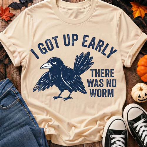 I GET UP EARLY