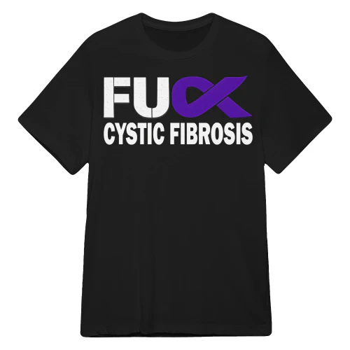 cystic fibrosis AwarenesS fu ck