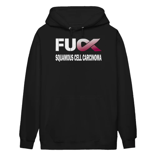 squamous cell carcinoma Awareness  fu ck squamous cell carcinoma 