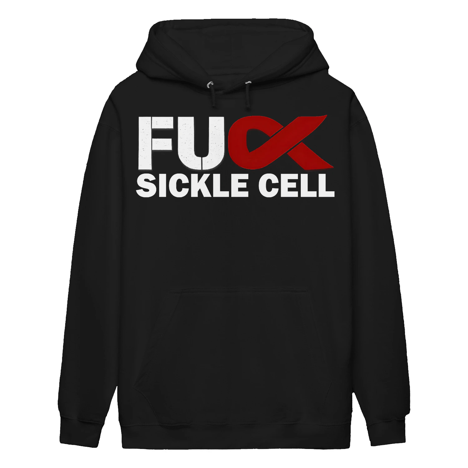 sickle cell Awareness FU K SICKLE CELL