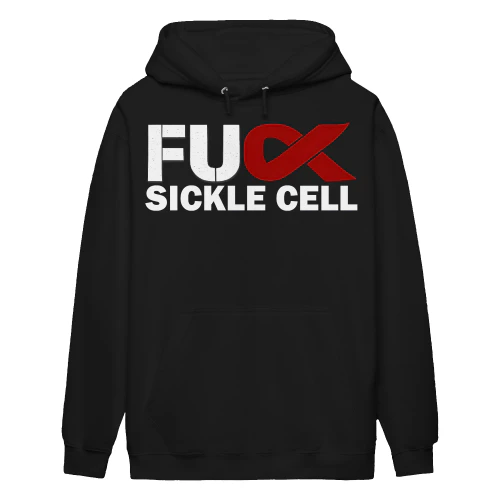 sickle cell awareness fu k awareness