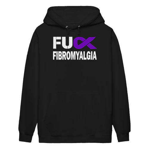 Fibromyalgia Awareness  fu ck Fibromyalgia 