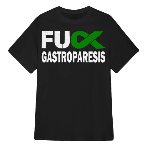 Gastroparesis awareness  fu ck gastroparesis