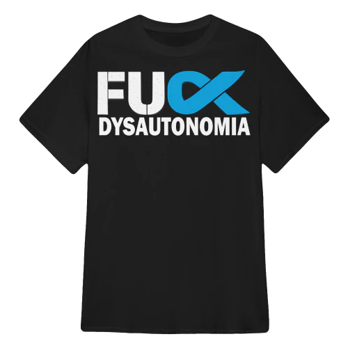 dysautonomia awareness fu ck