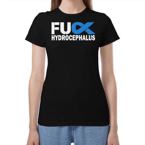 Hydrocephalus Awareness fu ck hydrocephalus