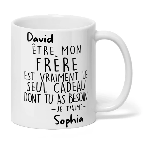 FR - ÊTRE MON FRÈRE EST VRAIMENT LE SEUL CADEAU DONT TU AS BESOIN