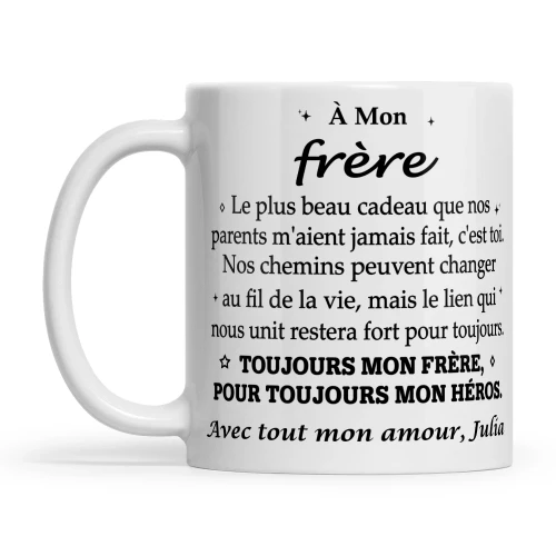 FR - TOUJOURS MON FRÈRE, POUR TOUJOURS MON HÉROS.