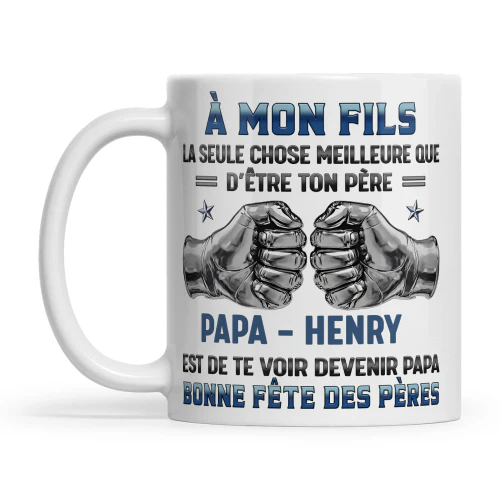 FR - À MON FILS LA SEULE CHOSE MEILLEURE QUE D’ÊTRE TON PÈRE