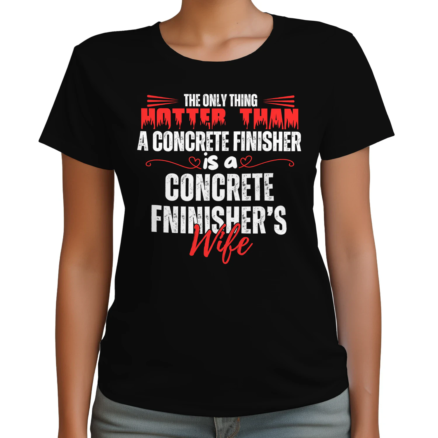 THE ONLY THING HOTTER THAN A CONCRETE FINISHER