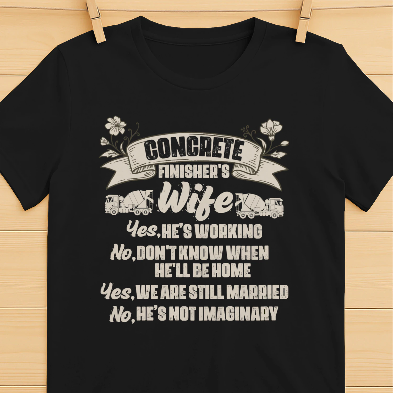 Concrete Finisher's Wife - He's Not Imaginary