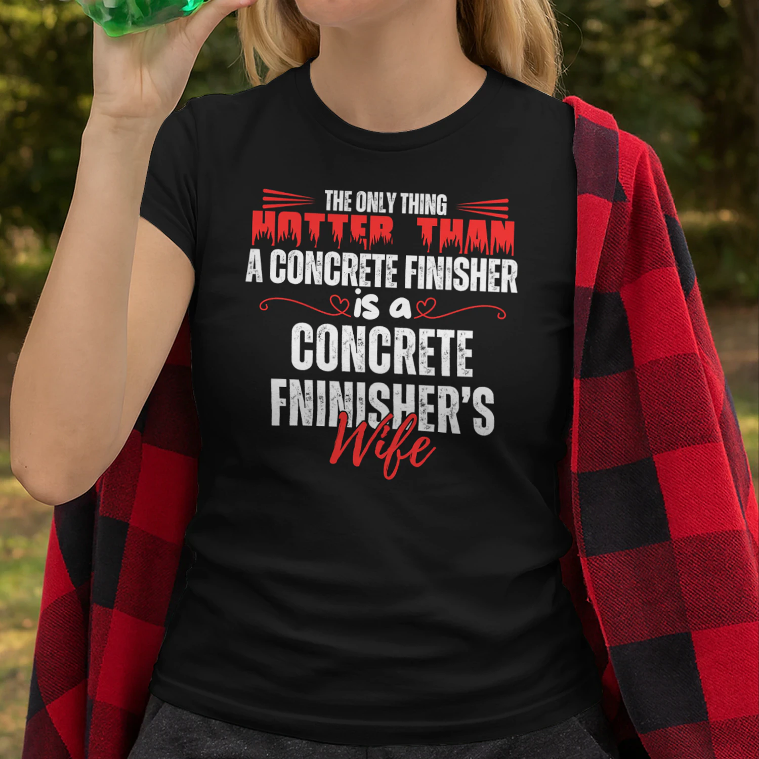 THE ONLY THING HOTTER THAN A CONCRETE FINISHER