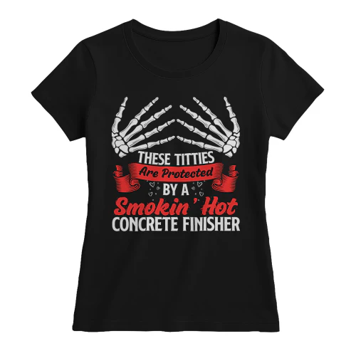Protected By A Smokin Hot Concrete Finisher