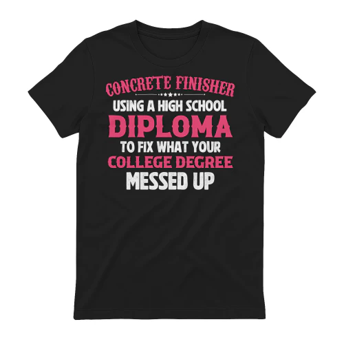 Concrete Finisher - Fix your college degree messed up