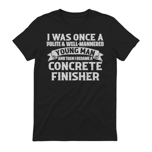 And then I Became A Concrete Finisher