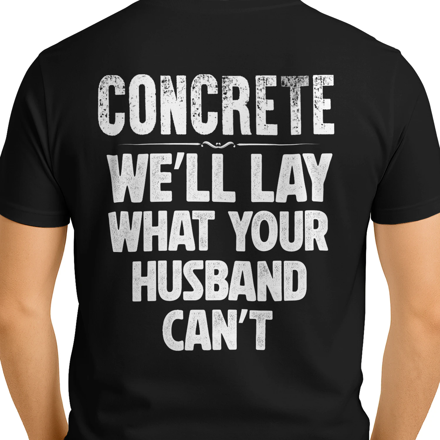 CONCRETE - WE'LL LAY WHAT YOUR HUSBAND CANT