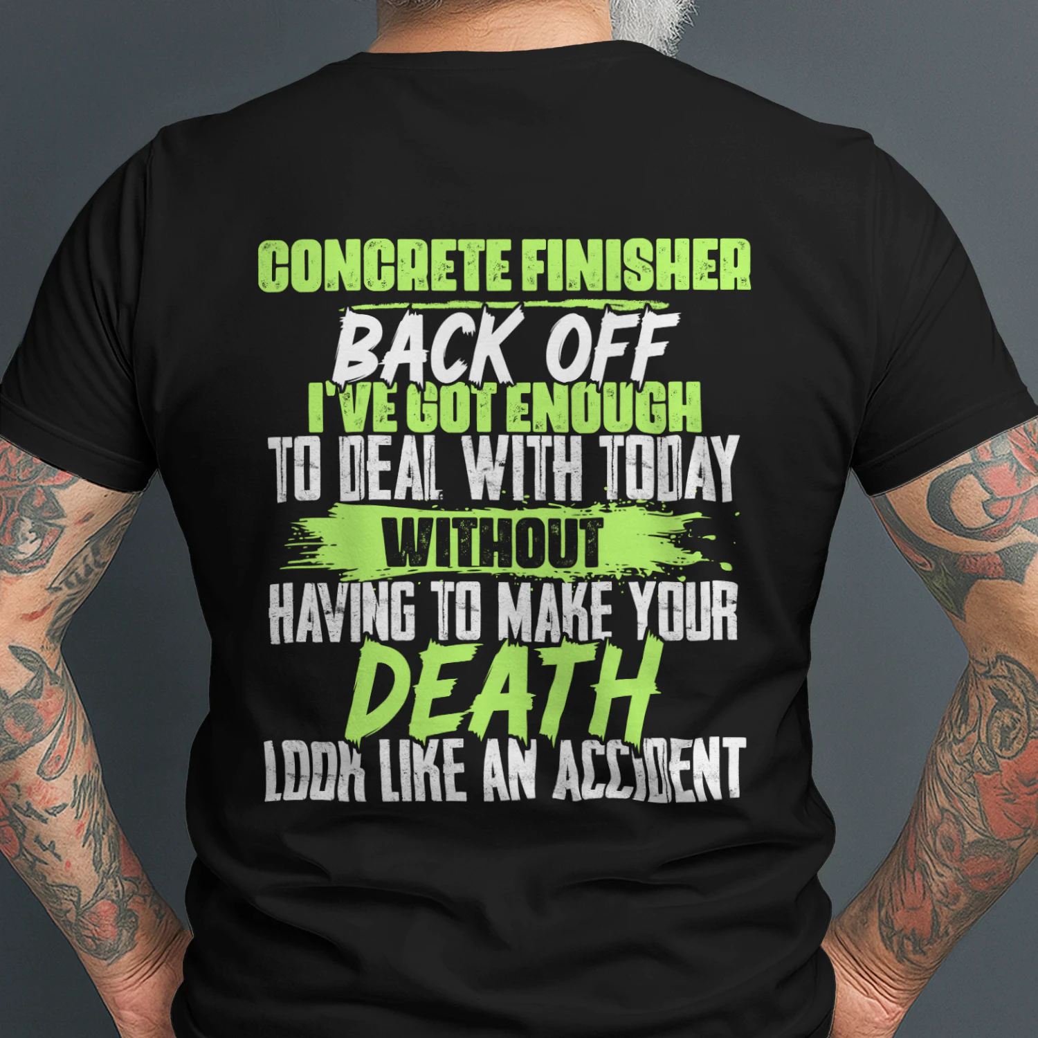 Concrete Finisher - Back Off Funny Sarcastic