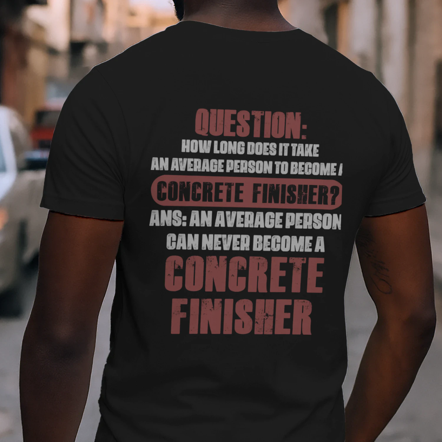 An average person can never become a Concrete Finisher